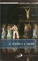 Il Teatro e il Sacro. Storia, riflessioni e esperienze
